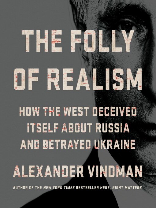 Title details for The Folly of Realism by Alexander Vindman - Wait list